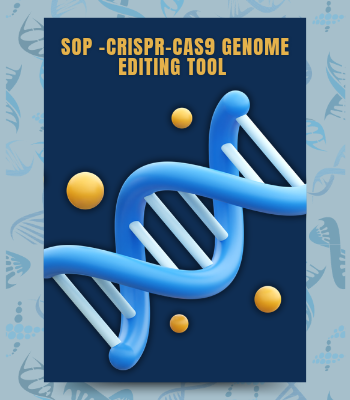 SOP FOR TARGETED GENOME EDITING USING CRISPR–CAS9 TECHNOLOGY